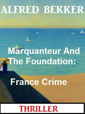 cover image of Marquanteur and the Foundation